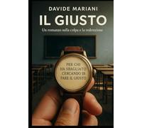 Il Giusto: Un romanzo sulla colpa e sulla redenzione