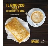 Il gnocco della confraternita (Modena ritrovata)