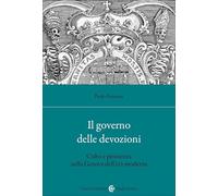 Il governo delle devozioni. Culto e penitenza nella Genova dell'età moderna (Studi storici Carocci)