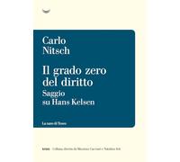 Il grado zero del diritto. Saggio su Hans Kelsen (Krisis)