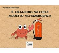 Il granchio MI-Chele addetto all'emergenza: Libro per bambini con storia e pagine da colorare