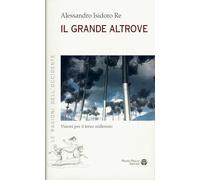 Il grande altrove (Le ragioni dell'Occidente)