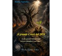 Il grande crack del 2028: Anche quando l'albero cade, la terra custodisce i suoi semi (Racconti fantastici)