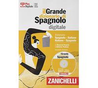 Il grande dizionario di spagnolo. Dizionario spagnolo-italiano, italiano-español. DVD-ROM. Con Contenuto digitale (fornito elettronicamente) (I grandi dizionari)