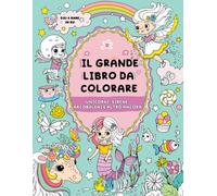 Il grande libro da colorare per bambine: per bambine dai 4 anni in su: Fate, animali, farfalle e altro ancora