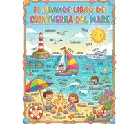 Il Grande Libro dei Cruciverba del Mare: Giochi estivi e parole intrecciate per bambini. 10 Puzzle e oltre 95 parole da scoprire!