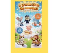 Il grande libro dei mestieri da colorare: Animali che lavorano come umani: libro da colorare per bambini con animali divertenti. 30 disegni facili e carini