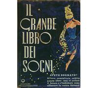Il grande libro dei sogni (Magia pratica)