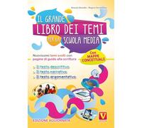 Il grande libro dei temi per la Scuola media. Nuovissimi temi svolti con pagine di guida alla scrittura (I grandi libri)