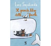 Il grande libro delle favole (Le Gabbianelle)