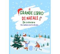 Il Grande libro di Natale da colorare