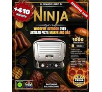 IL grande libro di NINJA Woodfire Outdoor Oven, Artisan Pizza Maker and BBQ: Oltre 410 ricette semplici e varie: pizze, carni alla griglia, carni affumicate, pane e dessert