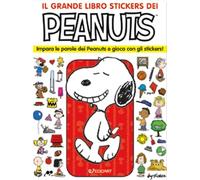 Il grande libro stickers dei Peanuts. Impara le parole dei Peanuts e gioca con gli stickers! Con adesivi. Ediz. a colori