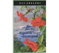 Il grande mare dei sargassi (Gli Adelphi)