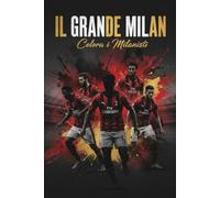 Il Grande Milan: Sfottò di una grande Squadra