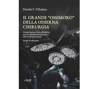 Il grande «ossimoro» della chirurgia moderna. Grande fascino e forte affidabilità ma calo della attrattività da parte delle nuove generazioni. Spunti di riflessione