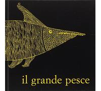 Il grande pesce (Bambini)
