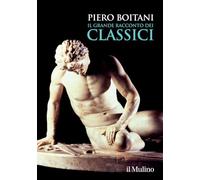 Il grande racconto dei classici (Grandi illustrati)