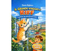 Il grande viaggio di Riff: Il gattino che attraversò la città