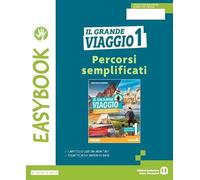 Il grande viaggio. Easybook. Per la Scuola media. Con e-book. Con espansione online (Vol. 1)