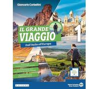 Il grande viaggio. Il mondo raccontato con gli occhi dell'esploratore. Con Regioni d'Italia, Atlante operativo. Per la Scuola media. Con e-book. Con espansione online (Vol. 1)