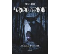 Il Grigio Terrore (Mondi possibili)
