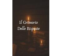 Il Grimorio Delle Risposte
