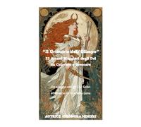 Il Grimorio dell'Olimpo: 22 Arcani Maggiori degli Dei da colorare e invocare. Un viaggio spirituale con le fasi della Luna, invocazioni e rituali.