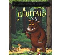 Il Gruffalò. Ediz. a colori (Primi libri)