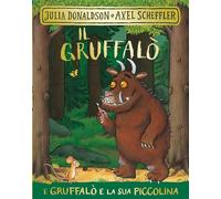 Il Gruffalò-Gruffalò e la sua piccolina. Ediz. a colori (Primi libri)