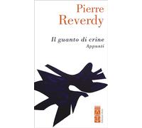 Il guanto di crine (Appunti) (Ossidiana)