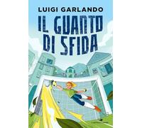 Il guanto di sfida. Storie di sport: Vol. 1 (Il battello a vapore. One shot)