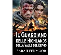 Il Guardiano delle Highlands della Valle del Drago
