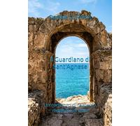 Il Guardiano di Sant'Agnese: Un romanzo di realismo magico e di cura