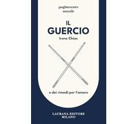 Il Guercio. O dei rimedi per l'amore (Paginescure)