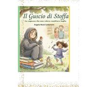 Il guscio di stoffa: La ragazza che non voleva cambiare taglia