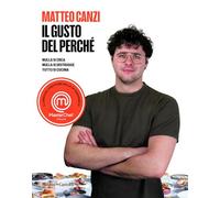 Il gusto del perché. Nulla si crea, nulla si distrugge, tutto si cucina (Le formiche)
