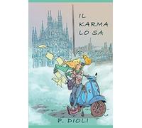 Il karma lo sa