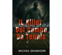 Il Killer del Campo da Tennis