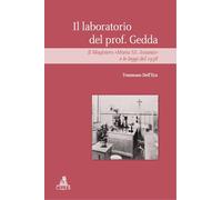 Il laboratorio del prof Gedda. Il magistero «Maria SS. Assunta» e le leggi del 1938