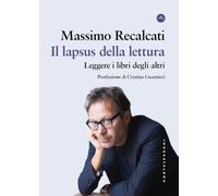 Il lapsus della lettura. Leggere i libri degli altri (Frangenti)