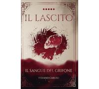 Il Lascito V: Il Sangue del Grifone
