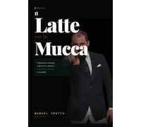 Il Latte con la Mucca: Il bipolarismo e l'ossessione ti fanno vivere malissimo - ma ti aiutano nel business, se li controlli.