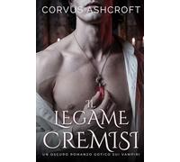 Il Legame Cremisi: Un Oscuro Romanzo Gotico sui Vampiri
