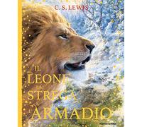 Il leone, la strega e l'armadio. Le cronache di Narnia. Ediz. a colori (Leggere le figure)