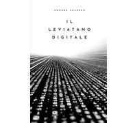 Il Leviatano Digitale: Anatomia della guerra cibernetica