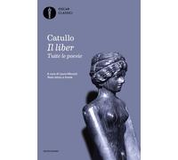 Il liber. Tutte le poesie. Testo latino a fronte (Oscar classici)