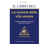 Il Libro Blu Vol. 2: La summa della vita umana