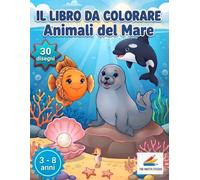 Il libro da colorare: Animali del Mare: Il grande libro per bambini