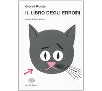 Il libro degli errori (La biblioteca di Gianni Rodari)